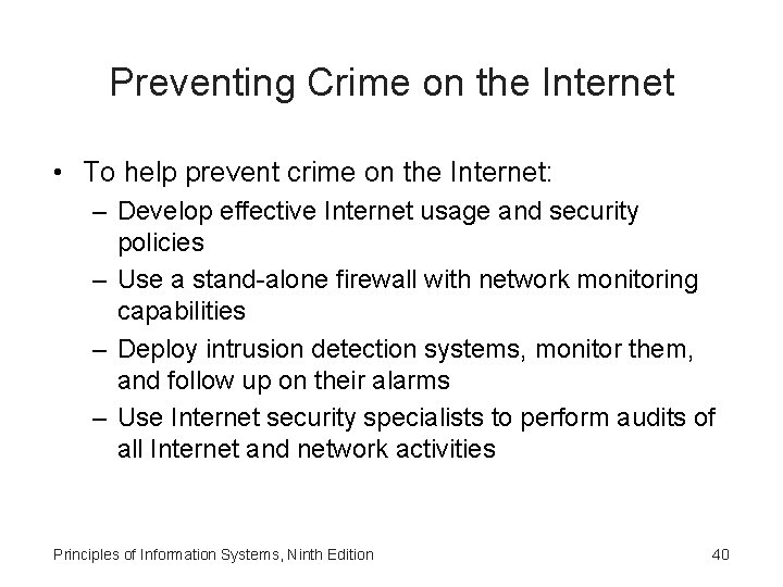 Preventing Crime on the Internet • To help prevent crime on the Internet: – Preventing Crime on the Internet • To help prevent crime on the Internet: –