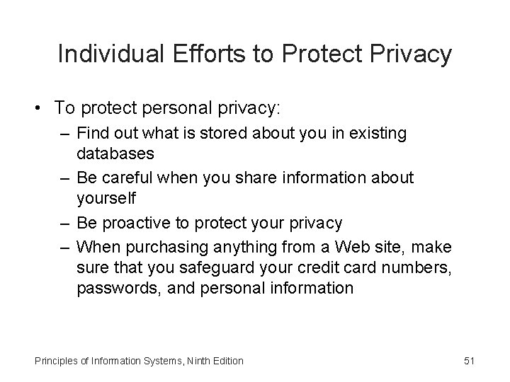 Individual Efforts to Protect Privacy • To protect personal privacy: – Find out what Individual Efforts to Protect Privacy • To protect personal privacy: – Find out what