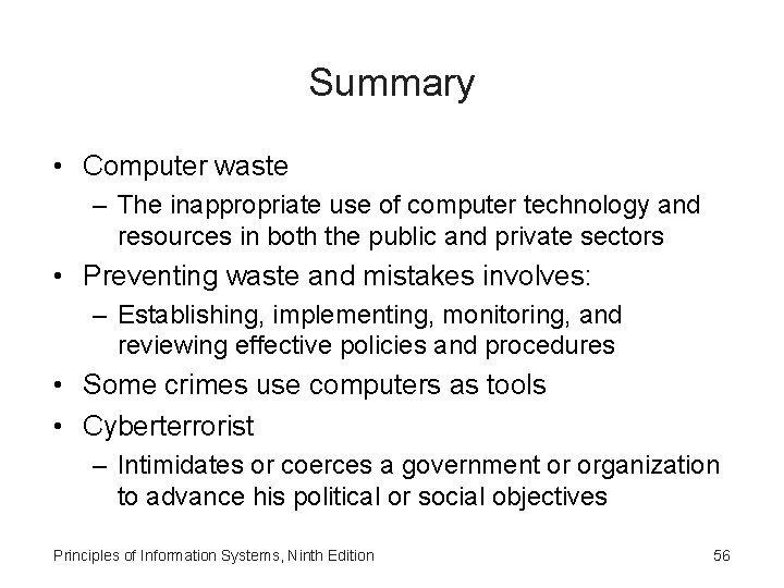 Summary • Computer waste – The inappropriate use of computer technology and resources in Summary • Computer waste – The inappropriate use of computer technology and resources in