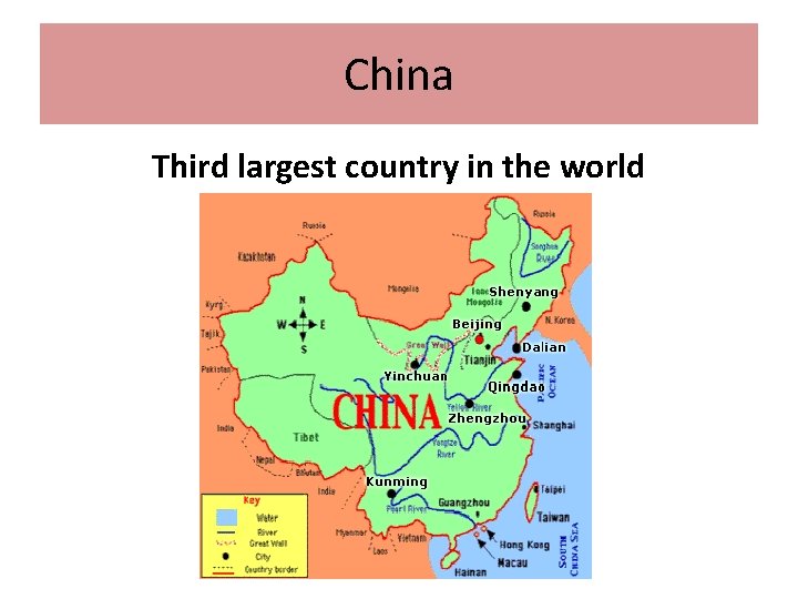 China Third largest country in the world 