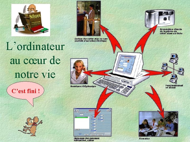 L’ordinateur au cœur de notre vie C’est fini ! L’ordinateur au cœur de notre vie C’est fini !