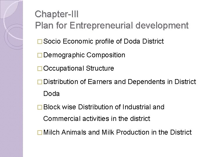 Chapter-III Plan for Entrepreneurial development � Socio Economic profile of Doda District � Demographic