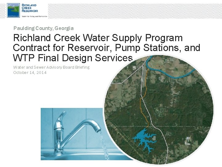 Paulding County, Georgia Richland Creek Water Supply Program Contract for Reservoir, Pump Stations, and Paulding County, Georgia Richland Creek Water Supply Program Contract for Reservoir, Pump Stations, and