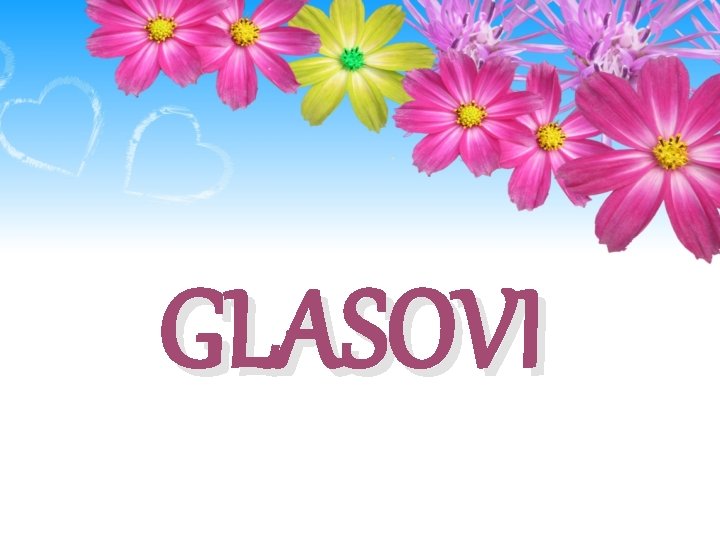 GLASOVI 