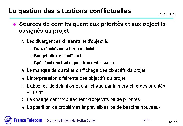 Information interne La gestion des situations conflictuelles l MANAGT. PPT Sources de conflits quant