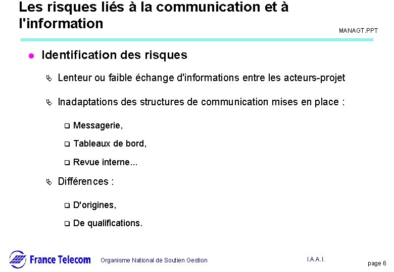 Les risques liés à la communication et à l'information l Information interne MANAGT. PPT
