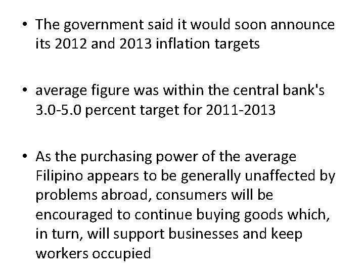  • The government said it would soon announce its 2012 and 2013 inflation