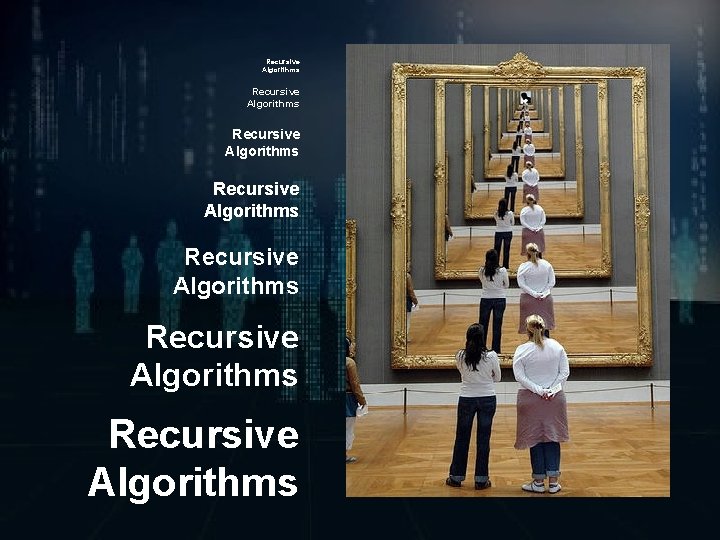 Recursive Algorithms Recursive Algorithms 