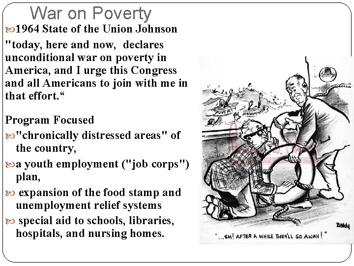 War on Poverty 1964 State of the Union Johnson "today, here and now, declares