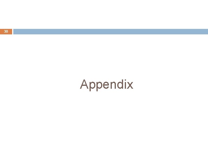 30 Appendix 