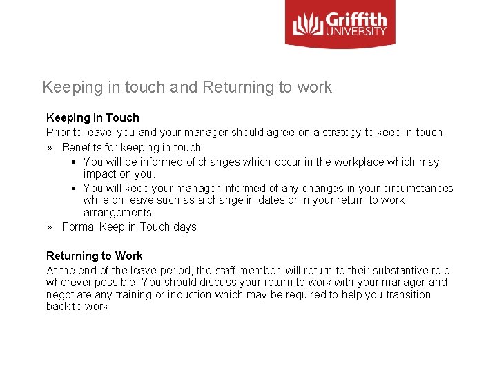 Keeping in touch and Returning to work Keeping in Touch Prior to leave, you