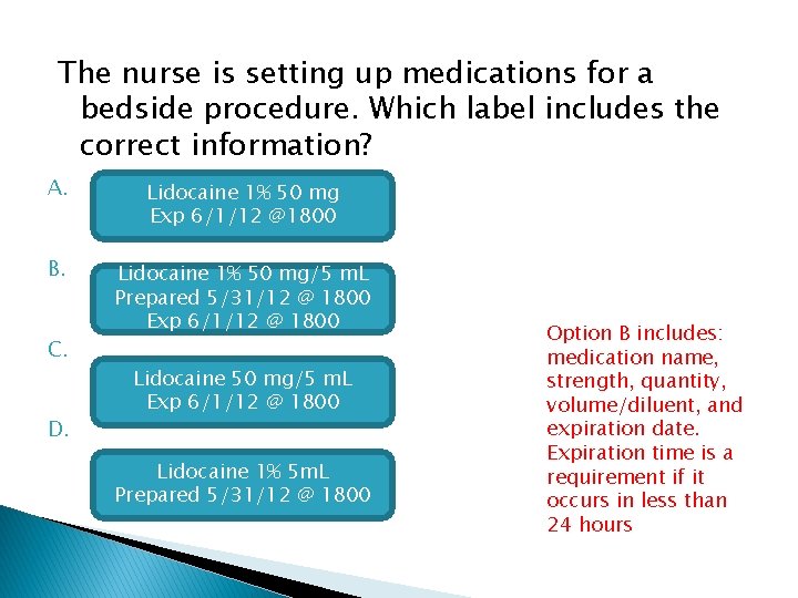 The nurse is setting up medications for a bedside procedure. Which label includes the