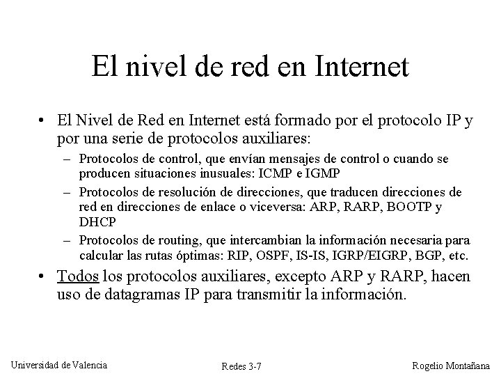 El nivel de red en Internet • El Nivel de Red en Internet está El nivel de red en Internet • El Nivel de Red en Internet está
