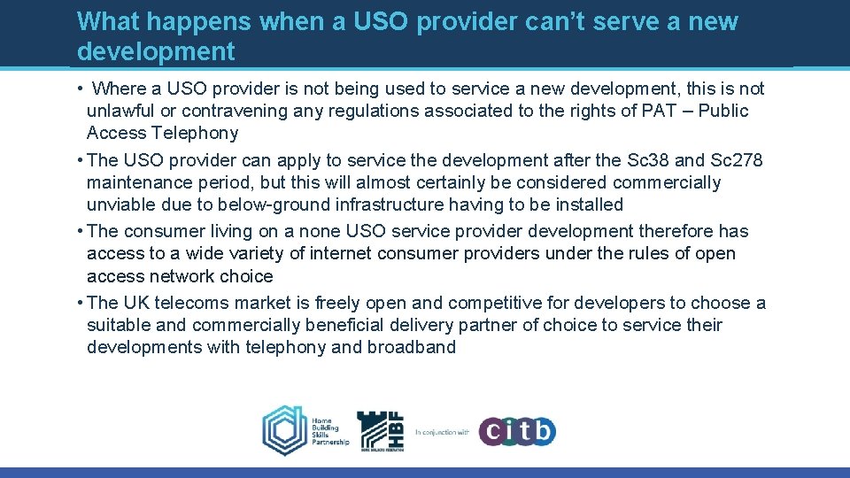 What happens when a USO provider can’t serve a new development • Where a What happens when a USO provider can’t serve a new development • Where a