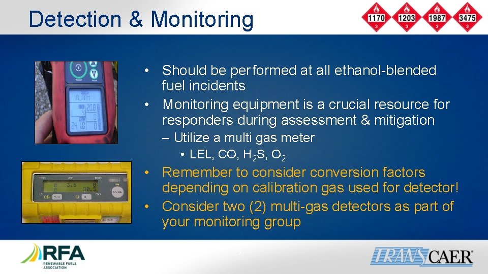 Detection & Monitoring • Should be per formed at all ethanol-blended fuel incidents • Detection & Monitoring • Should be per formed at all ethanol-blended fuel incidents •