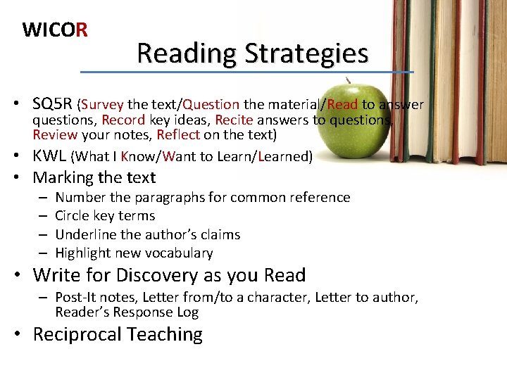 WICOR Reading Strategies • SQ 5 R (Survey the text/Question the material/Read to answer