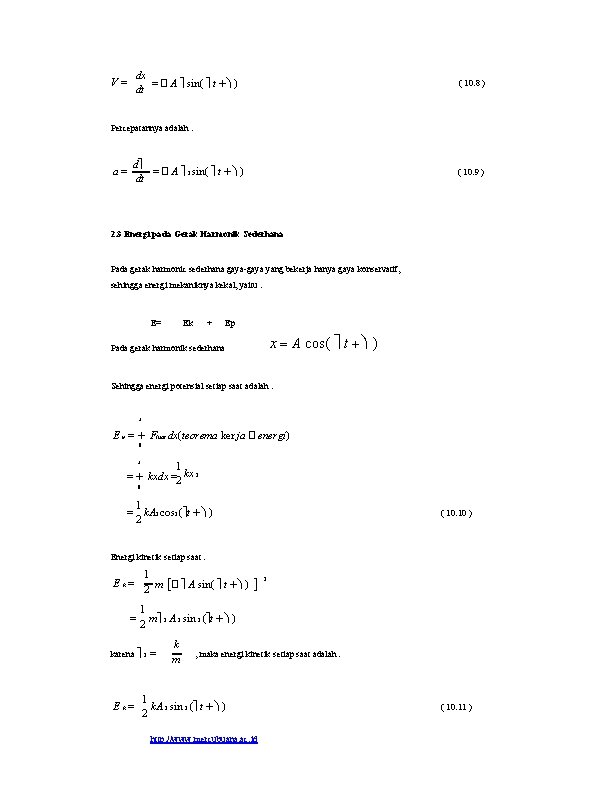 V dx � A sin( t ) dt ( 10. 8 ) Percepatannya adalah