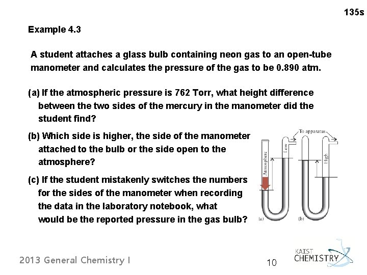 135 s 135 Example 4. 3 A student attaches a glass bulb containing neon