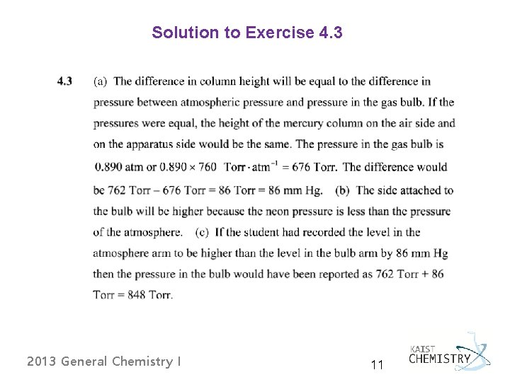 Solution to Exercise 4. 3 2013 General Chemistry I 11 