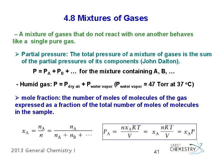 4. 8 Mixtures of Gases – A mixture of gases that do not react