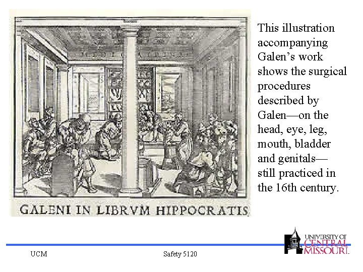 This illustration accompanying Galen’s work shows the surgical procedures described by Galen—on the head,