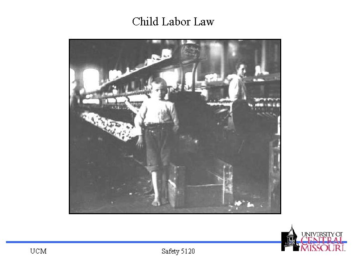 Child Labor Law UCM Safety 5120 