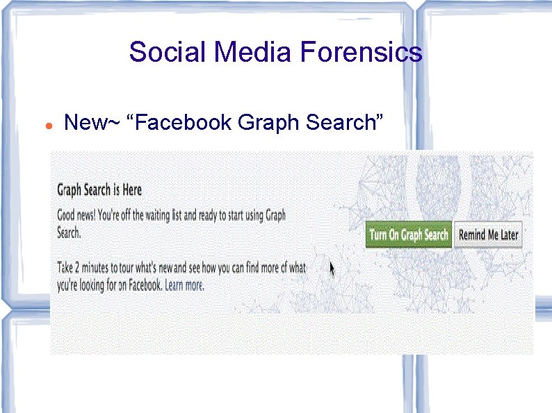 Social Media Forensics New~ “Facebook Graph Search” 
