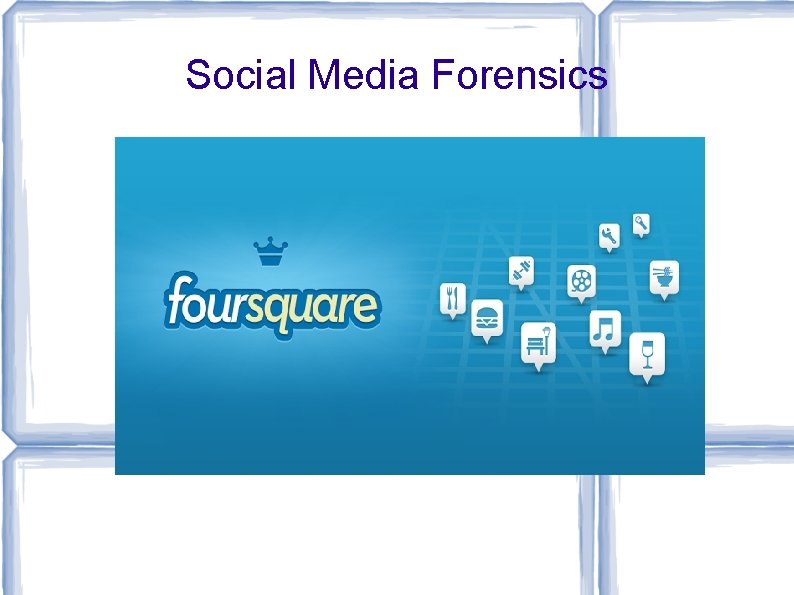 Social Media Forensics 