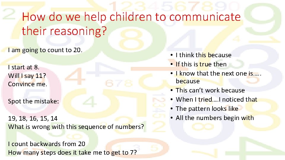 How do we help children to communicate their reasoning? I am going to count
