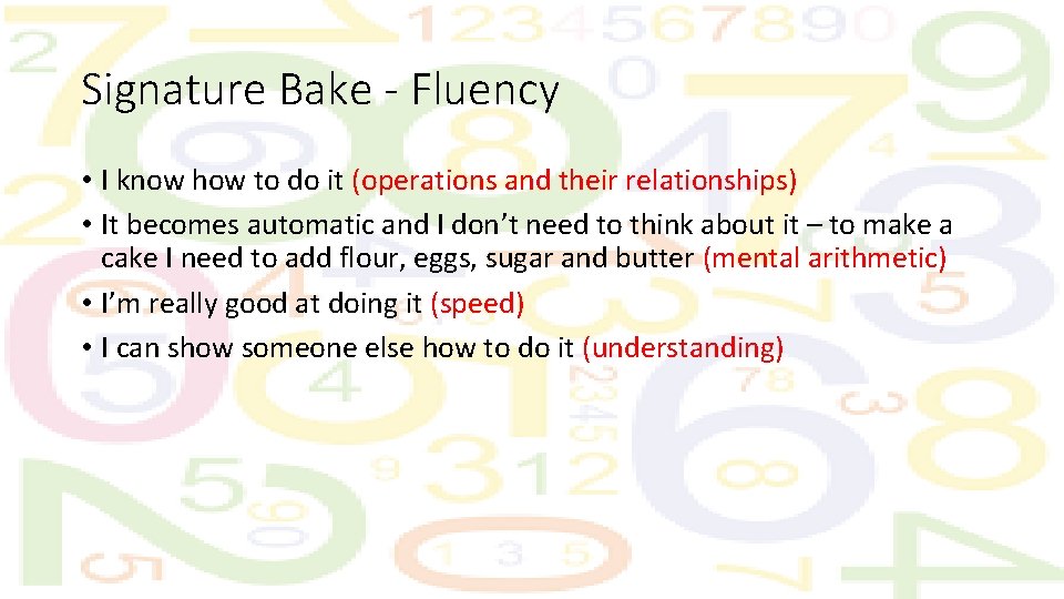 Signature Bake - Fluency • I know how to do it (operations and their