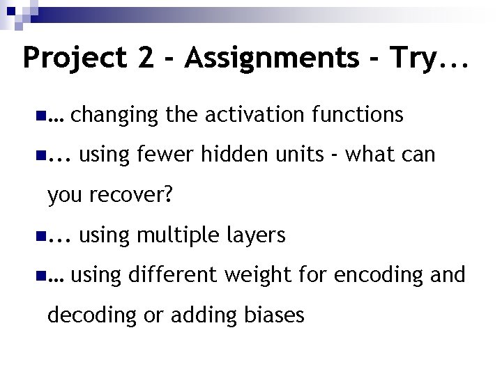 Project 2 - Assignments - Try. . . n… changing the activation functions n.