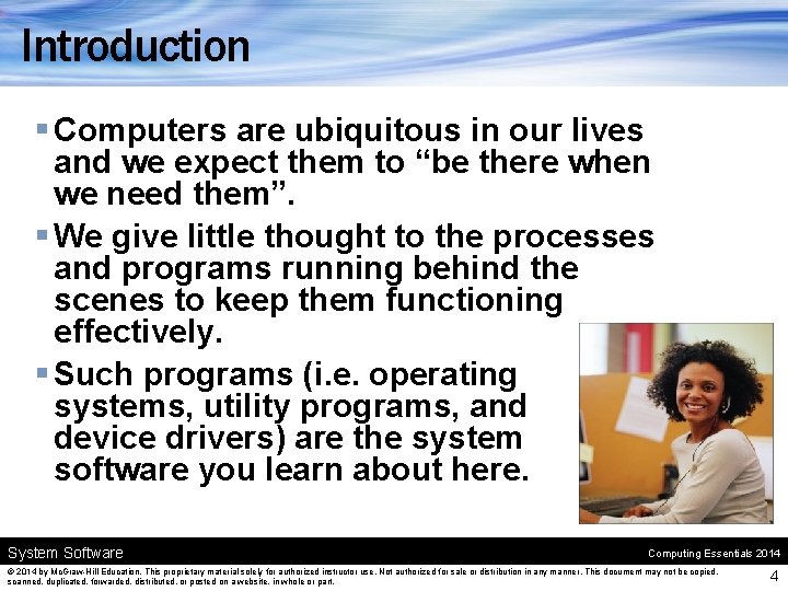Introduction § Computers are ubiquitous in our lives and we expect them to “be Introduction § Computers are ubiquitous in our lives and we expect them to “be