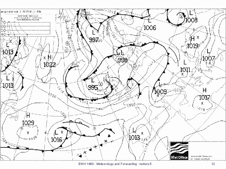 ENVI 1400 : Meteorology and Forecasting : lecture 5 12 ENVI 1400 : Meteorology and Forecasting : lecture 5 12