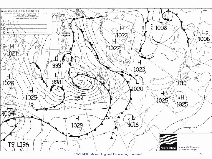 ENVI 1400 : Meteorology and Forecasting : lecture 5 15 ENVI 1400 : Meteorology and Forecasting : lecture 5 15