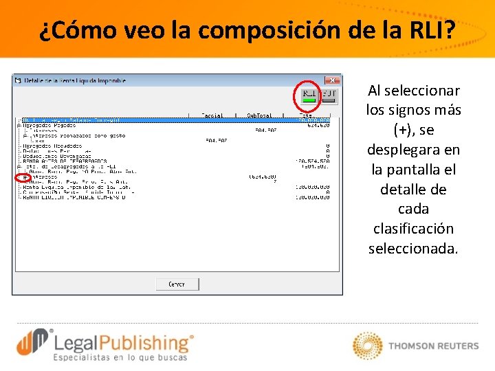 ¿Cómo veo la composición de la RLI? Al seleccionar los signos más (+), se