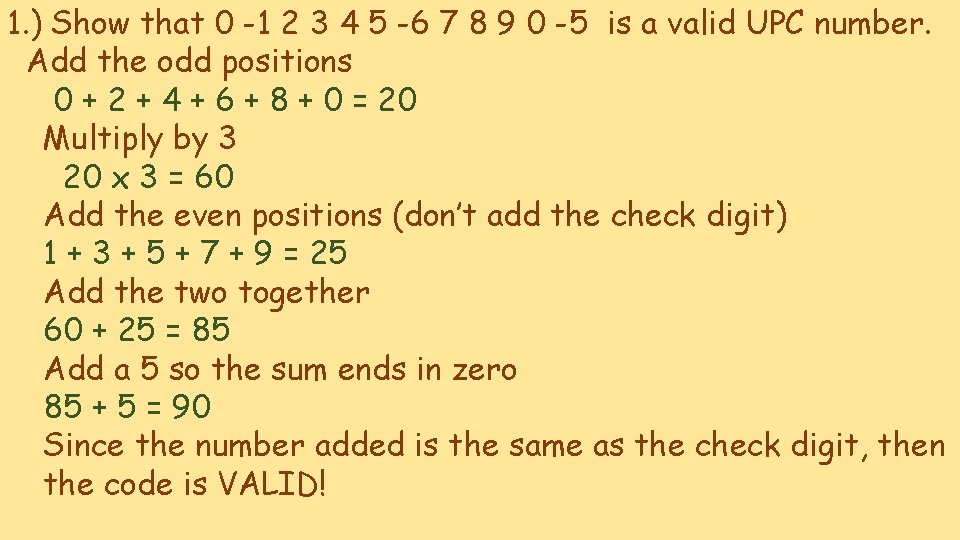 1. ) Show that 0 -1 2 3 4 5 -6 7 8 9