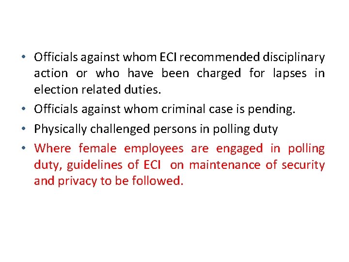  • Officials against whom ECI recommended disciplinary action or who have been charged