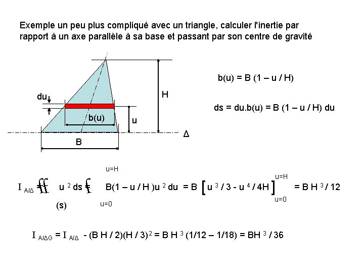 Exemple un peu plus compliqué avec un triangle, calculer l'inertie par rapport à un