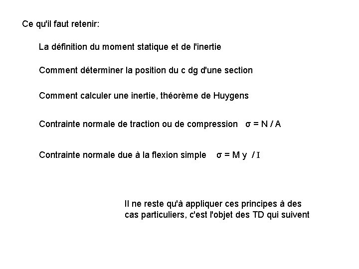 Ce qu'il faut retenir: La définition du moment statique et de l'inertie Comment déterminer