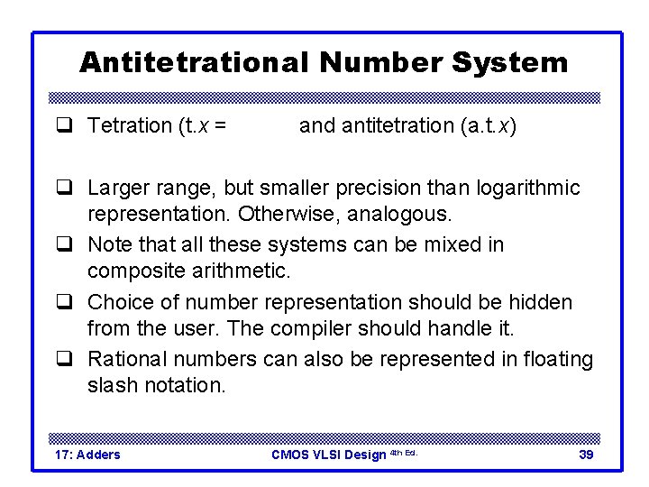 Antitetrational Number System q Tetration (t. x = and antitetration (a. t. x) q