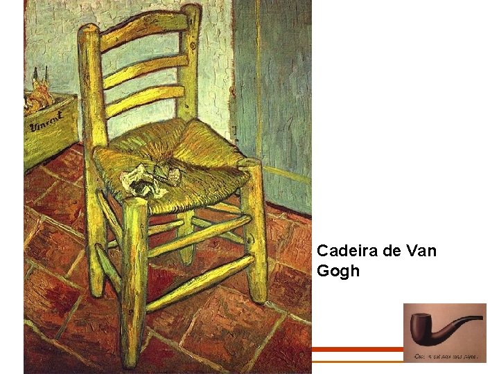 Cadeira de Van Gogh 