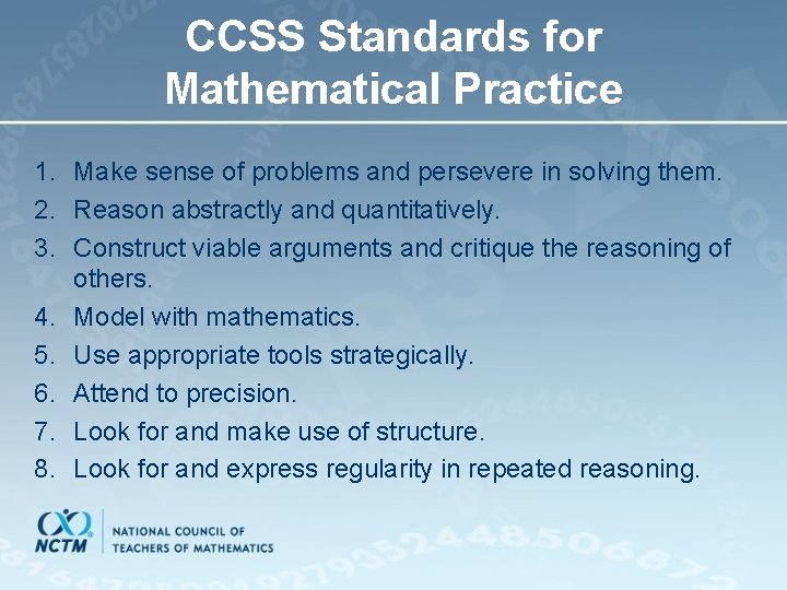 CCSS Standards for Mathematical Practice 1. Make sense of problems and persevere in solving