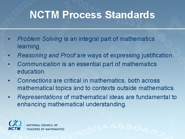 NCTM Process Standards • • • Problem Solving is an integral part of mathematics