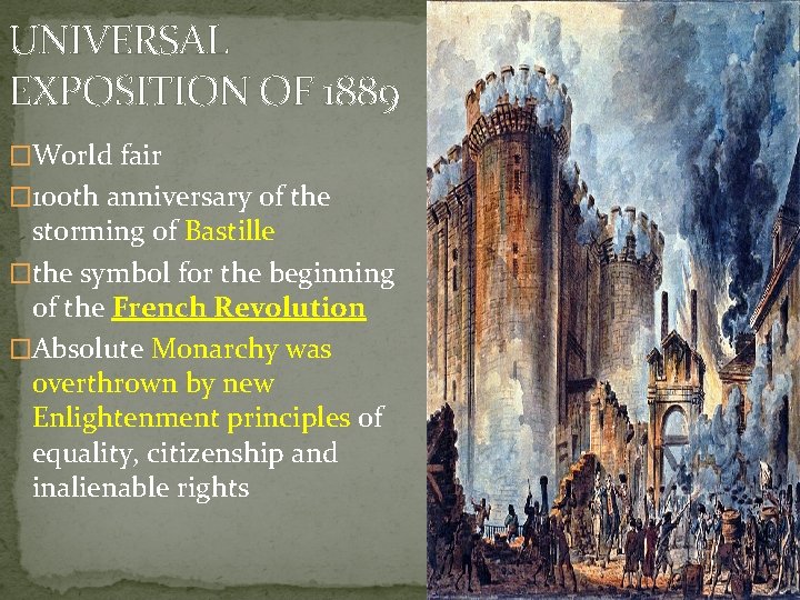 UNIVERSAL EXPOSITION OF 1889 �World fair � 100 th anniversary of the storming of