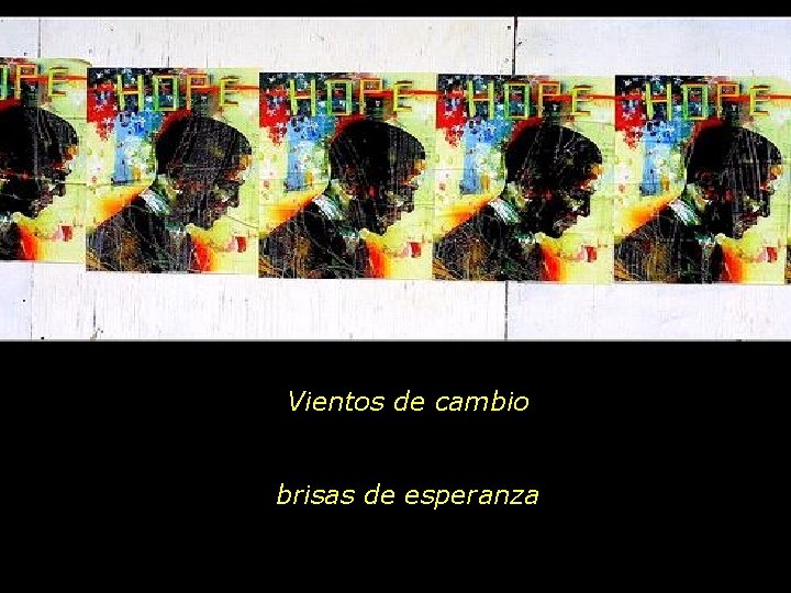 Vientos de cambio brisas de esperanza 