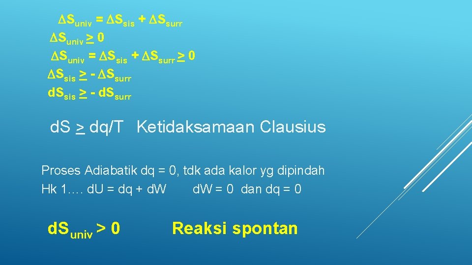  Suniv = Ssis + Ssurr Suniv > 0 Suniv = Ssis + Ssurr