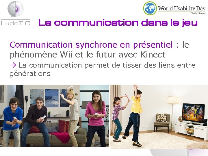 La communication dans le jeu Communication synchrone en présentiel : le phénomène Wii et