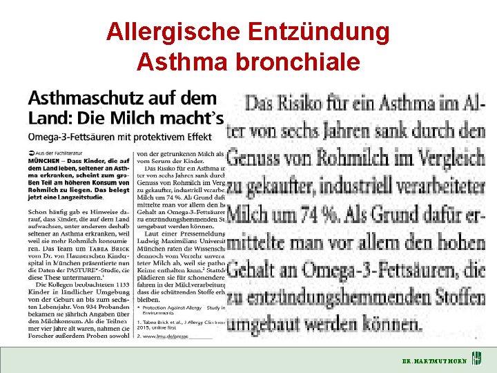 Allergische Entzündung Asthma bronchiale DR. HARTMUT HORN 