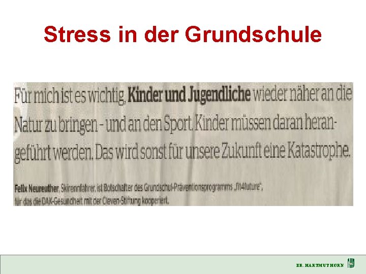 Stress in der Grundschule DR. HARTMUT HORN 