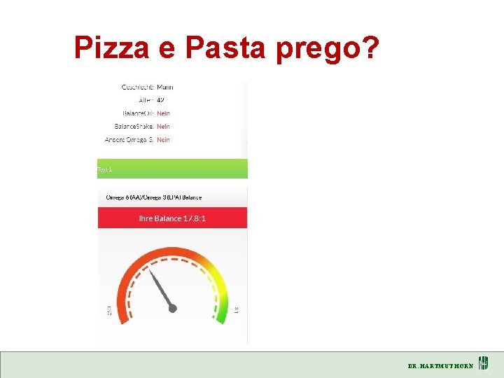 Pizza e Pasta prego? DR. HARTMUT HORN 